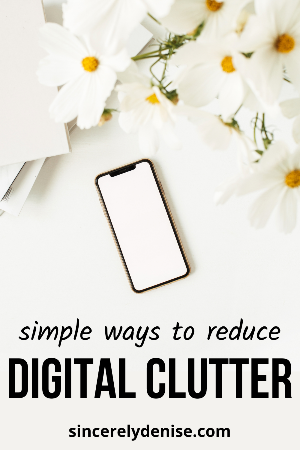 ways to reduce digital clutter