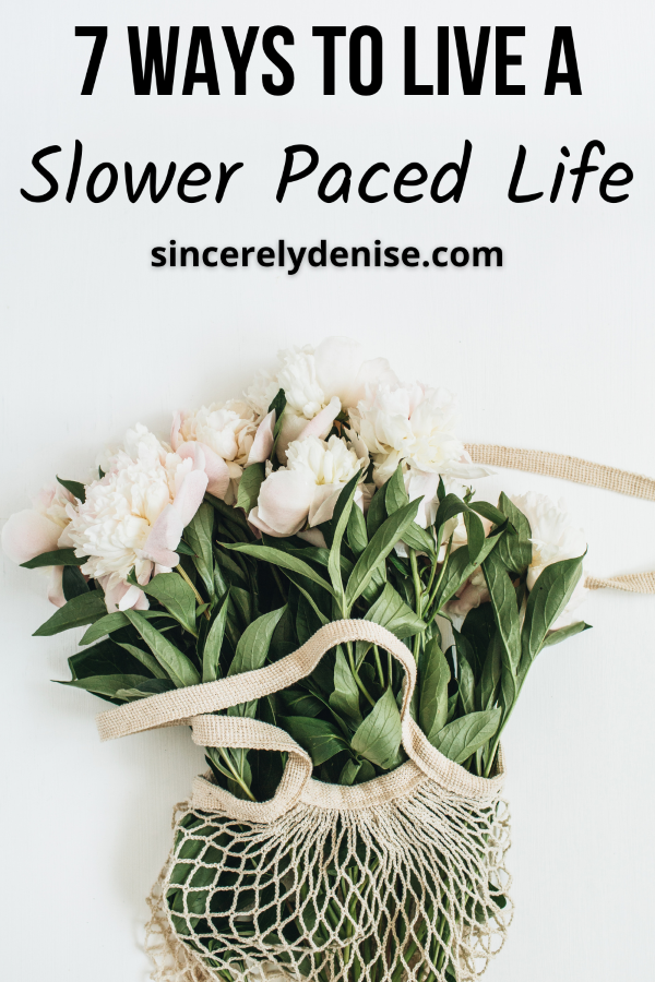 ways to live a slower paced life