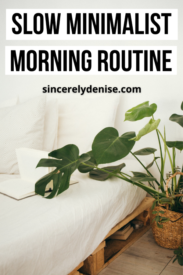 slow morning routine